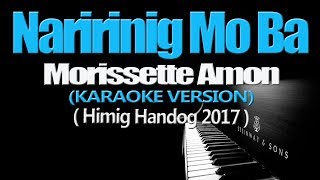 NARIRINIG MO BA  Morissette Amon KARAOKE VERSION [upl. by Gavrielle]