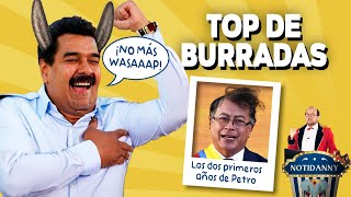 LAS 8 PEORES BURRADAS DE MADURO  RESUMEN DE LOS DOS PRIMEROS AÑOS DE PETRO notidanny [upl. by Tesil9]