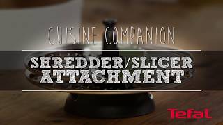 How to use the shredderslicer attachment  Tefal Cuisine Companion [upl. by Ardelis]