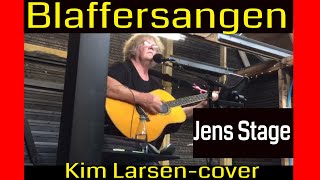 Kim Larsen  Blaffersangen  Kim Larsen cover  Jens Stage [upl. by Armil]