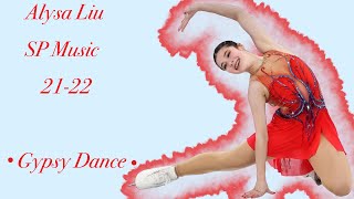 Alysa LIU  SP Music  20212022 [upl. by Nhepets281]