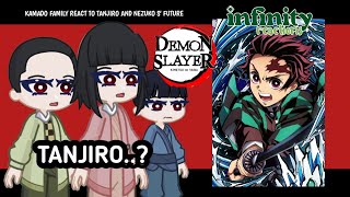 demon slayer  kamado family react to tanjiro and nezuko s future  part1  infinity reactions [upl. by Teiluj]