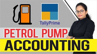 Petrol Pump Accounting in Tally Prime  Manage Petrol pump Accounting [upl. by Ndnarb]