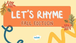 Lets Rhyme Fall Edition Rhyming Game for Kids  Learn to Rhyme  Twinkl USA [upl. by Uyerta939]