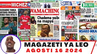 Magazeti ya leo Agosti 162024 ijumaa asubuhimagazeti ya michezo leo asubuhi ijumaayanga [upl. by Jacenta]