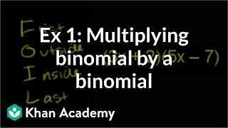 Example 1 Multiplying a binomial by a binomial  Algebra I  Khan Academy [upl. by Soisinoid]