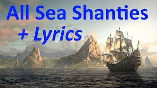 quotAssassins Creed 4 Black Flagquot All 35 Sea Shanties HD quality  Lyrics [upl. by Jermaine123]