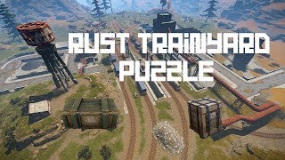 RUST Trainyard Puzzle  Monument Updated January 2019 [upl. by Mord]