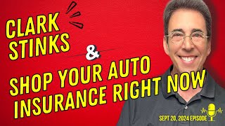 Full Show Clark Stinks and Why You Need To Shop Your Auto Insurance Right Now [upl. by Lovett834]