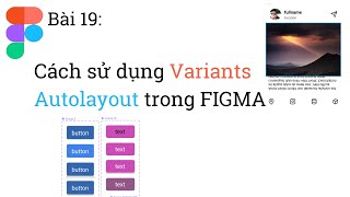 Figma cơ bản  Bài 19 Cách sử dụng Variants amp Autolayout trong figma  DevHome  UI UX DESIGNER [upl. by Sharona]