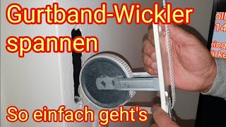 Rolladen Gurtwickler Feder nachspannen  Anleitung  Tipps [upl. by Etnod728]