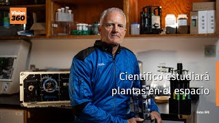 Científico estudiará plantas en el espacio Video EFE [upl. by Icats]