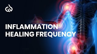 Pain Relief Frequency Inflammation Healing Frequency [upl. by Mick]