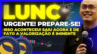 🚨URGENTE TERRA LUNA CLASSIC LUNC Decolando saiu agora  Isso é MAGNÍFICO  Preparese [upl. by Liahus]