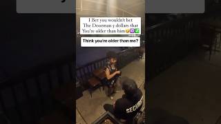 Would you Bet the Doorman 5 you were Older⁉️ doorman funny downtownhouston htx viralvideo [upl. by Yvonne663]