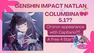 Natlan 51 UPDATE Columbina might APPEAR in next patch  Genshin Impact theory and speculation [upl. by Ihculo124]