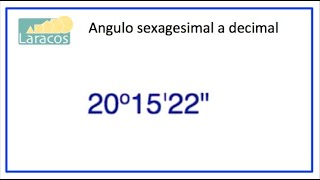 Cambiar un Angulo Sexagesimal a Decimal [upl. by Orsa]