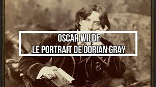 Le Portrait de Dorian Gray  Oscar Wilde [upl. by Yole506]