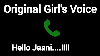 Hello Jaani  Original Girls Voice Effect girlvoiceprank audio originalgirlsoundhub prankcall [upl. by Desirea]