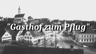 Laupheim  History Gasthof zum Pflug [upl. by Anaehs]