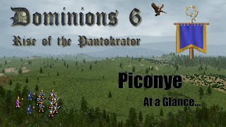 Dominions 6  LA Piconye Strategy at a Glance [upl. by Brendon]