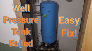 Replacing a well pressure tank due to a failed bladder watch till the end for a laugh [upl. by Iam]