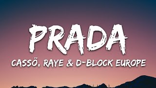 cassö RAYE DBlock Europe  Prada Lyrics [upl. by Laemaj942]