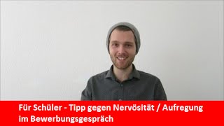 Tipp gegen NERVÖSITÄT im Bewerbungsgespräch I Aufregung I Ausbildung [upl. by Cirde]