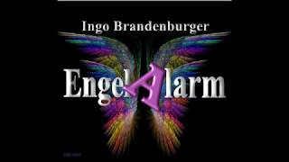 ENGELALARM Ingo Brandenburger [upl. by Jr414]