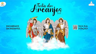 Sexta Novena  Festa dos Arcanjos 2024 [upl. by Erdried189]