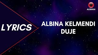 LYRICS  TEKST  ALBINA amp FAMILJA KELMENDI  DUJE  EUROVISION 2023 ALBANIA [upl. by Dlanar]