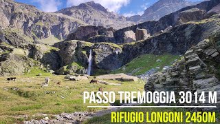 Passo Tremoggia 3014m e Rifugio Longoni 2450mTrekking Valtellina  Italy [upl. by Wirth]