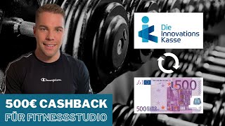 500€ Cashback für deine FitnessstudioMitgliedschaft I Bonusprogramm I IKK die Innovationskasse [upl. by Edas]