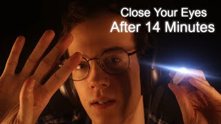 ASMR  Follow My Instructions But You Can Close Your Eyes Halfway Through 😴 [upl. by Neddy258]