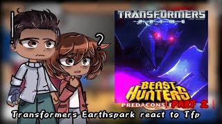 Transformers EarthSpark React To Tfp2  2🇧🇷🇺🇲🇪🇦🇷🇺NirimiKun [upl. by Phaih310]