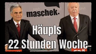 Maschek  Häupls 22 Stunden Woche  WÖ287 [upl. by Petra286]