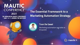 The Essential Framework to a Marketing Automation Strategy  Toon de Geest [upl. by Puto]