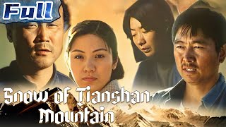 【ENG】Snow of Tianshan Mountain  Drama Movie  Touching Movie  China Movie Channel ENGLISH [upl. by Enomys]