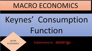 Keynes Consumption Function  Propensity to consume  Malayalam [upl. by Nojram]