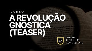 A revolução gnóstica teaser do novo curso [upl. by Sethi]