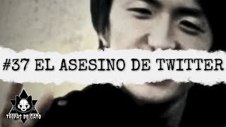 Ep 37 quotTakahiro Shiraishi  El Asesino de Twitterquot [upl. by Nedrob]