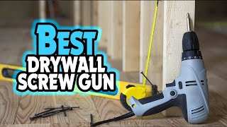 ✅Top 5 BEST Drywall Screw Gun In 2023 👌  Dewalt Drywall Screw Gun [upl. by Aikcin340]