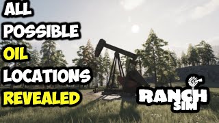 Ranch Simulator  ALL Oil Locations [upl. by Abdella]