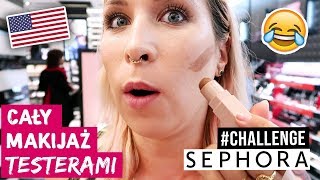 ♦ Robię cały MAKIJAŻ TESTERAMI w USA w Sephorze 😂 challenge ♦ Agnieszka Grzelak Beauty [upl. by Maag]