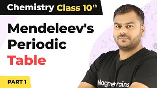 Mendeleevs Periodic Table Part 1  Periodic Classification Of Elements Class 10 Chemistry 202223 [upl. by Grant]