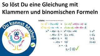 Gleichungen mit binomischen Formeln und Klammern lösen [upl. by Eart]