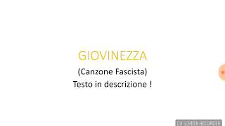 Canzone Fascista Giovinezza versione originale [upl. by Massie]