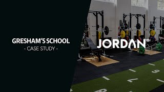 Greshams School Gym  Jordan Fitness Case Study [upl. by Sams]