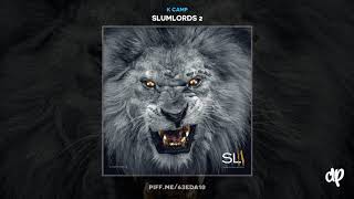 K Camp  Family Matters Slumlords 2 [upl. by Hagerman]