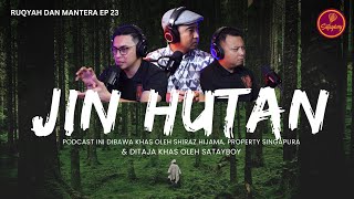 JIN HUTAN DI GUNUNG KINABALU  RUQYAH DAN MANTERA EP 23 [upl. by Pastelki482]